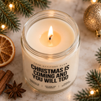 CHRISTMAS IS COMING AND YOU WILL TOO | Weihnachtskerze Duftkerze Weihnachten Weihnachtsgeschenk Geschenkidee für Partner Freundin Freund Wichtelgeschenk