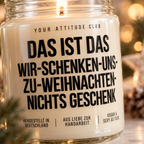 DAS IST DAS WIR-SCHENKEN-UNS-ZU-WEIHNACHTEN-NICHTS GESCHENK | Weihnachtskerze Duftkerze Geschenk Weihnachten Wichtelgeschenk