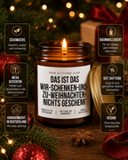 DAS IST DAS WIR-SCHENKEN-UNS-ZU-WEIHNACHTEN-NICHTS GESCHENK Weihnachtskerze mit Spruch | lustige Duftkerze | freches Weihnachtsgeschenk | Wichtelgeschenk | Sojawachs Kerze