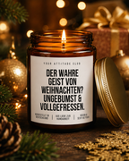 DER WAHRE GEIST VON WEIHNACHTEN? UNGEBUMST & VOLLGEFRESSEN. Weihnachtskerze mit Spruch | freche Duftkerze | lustiges Weihnachtsgeschenk | Wichtelgeschenk Erwachsene | Sojawachs Kerze