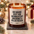 DER WAHRE GEIST VON WEIHNACHTEN? UNGEBUMST & VOLLGEFRESSEN. – Weihnachtskerze | Lustiges Weihnachtsgeschenk | Geschenk für Freunde, Partner & Familie
