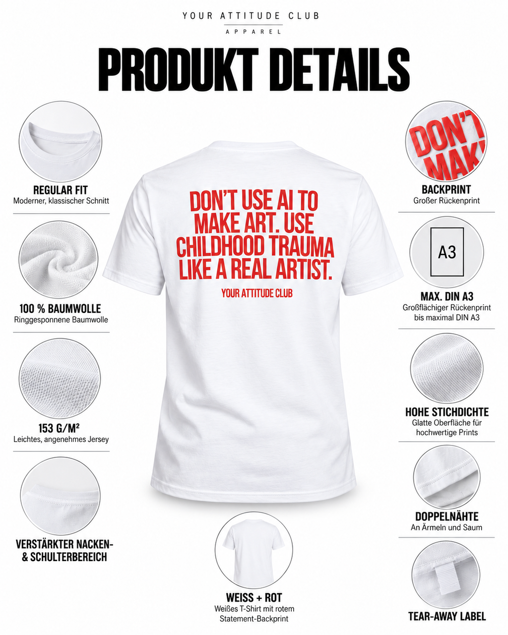 DON’T USE AI TO MAKE ART. USE CHILDHOOD TRAUMA LIKE A REAL ARTIST. – Unisex Statement T-Shirt Weiß mit rotem Backprint | schwarzhumoriges Sprüche Shirt