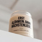 ERST GLÜHWEIN. DANN NÄCHSTENLIEBE. | Weihnachtskerze, lustiges Weihnachtsgeschenk, Wichtelgeschenk, Geschenk für Freundin, Kollegin, Freunde