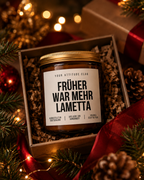 FRÜHER WAR MEHR LAMETTA Weihnachtskerze mit Spruch | lustige Duftkerze | nostalgisches Weihnachtsgeschenk | Wichtelgeschenk | Sojawachs Kerze handgemacht