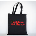 Fuck love. Get Money. Beutel – Baumwoll Tragetasche mit Spruch, Shopper Bag Damen Herren, Statement Stoffbeutel groß, Streetwear Tasche, nachhaltig