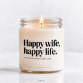 Happy wife, happy life. Funny Quote Candle, Gift Idea for Wife, Wedding, Anniversary, Valentine's Day, Handmade Soy Wax Candle by Your Attitude Club