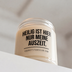 HEILIG IST HIER NUR MEINE AUSZEIT. | Weihnachtskerze, lustiges Weihnachtsgeschenk, Wichtelgeschenk, Geschenk für Freundin, Schwester, Kollegin