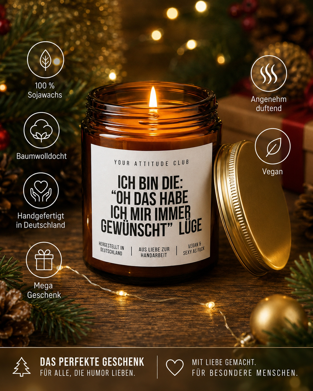 ICH BIN DIE: „OH DAS HABE ICH MIR IMMER GEWÜNSCHT“ LÜGE Weihnachtskerze mit Spruch | lustige Duftkerze | freches Weihnachtsgeschenk | Wichtelgeschenk | Sojawachs Kerze