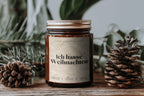 I Hate Christmas | Soy Candle with Funny Saying as a Christmas Gift