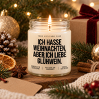 ICH HASSE WEIHNACHTEN, ABER ICH LIEBE GLÜHWEIN. | Weihnachtskerze Duftkerze Geschenk Weihnachten Wichtelgeschenk Geschenkidee für Freunde Kollegen