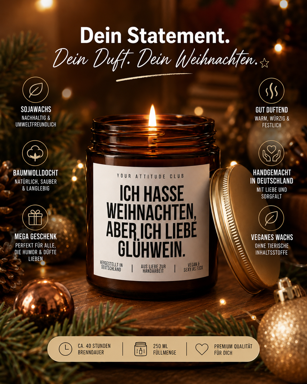 ICH HASSE WEIHNACHTEN, ABER ICH LIEBE GLÜHWEIN Weihnachtskerze mit Spruch | lustige Duftkerze | Glühwein Geschenk | Wichtelgeschenk | Sojawachs Kerze