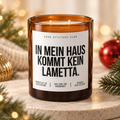 IN MEIN HAUS KOMMT KEIN LAMETTA. – Weihnachtskerze | Lustiges Weihnachtsgeschenk | Geschenk für Freunde, Familie & Kolleg:innen | Geschenkidee Weihnachten