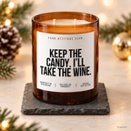 KEEP THE CANDY. I’LL TAKE THE WINE. – Weihnachtskerze | Weihnachtsgeschenk | Geschenk für Freundin, Kollegin & Weinliebhaber | Geschenkidee Weihnachten