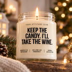 KEEP THE CANDY. I’LL TAKE THE WINE. | Weihnachtskerze Duftkerze Weihnachten Weihnachtsgeschenk Wichtelgeschenk Geschenkidee für Freunde Kollegin