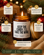 KEEP THE CANDY. I’LL TAKE THE WINE. Weihnachtskerze mit Spruch | freche Duftkerze | lustiges Weihnachtsgeschenk | Wichtelgeschenk Erwachsene | Sojawachs Kerze