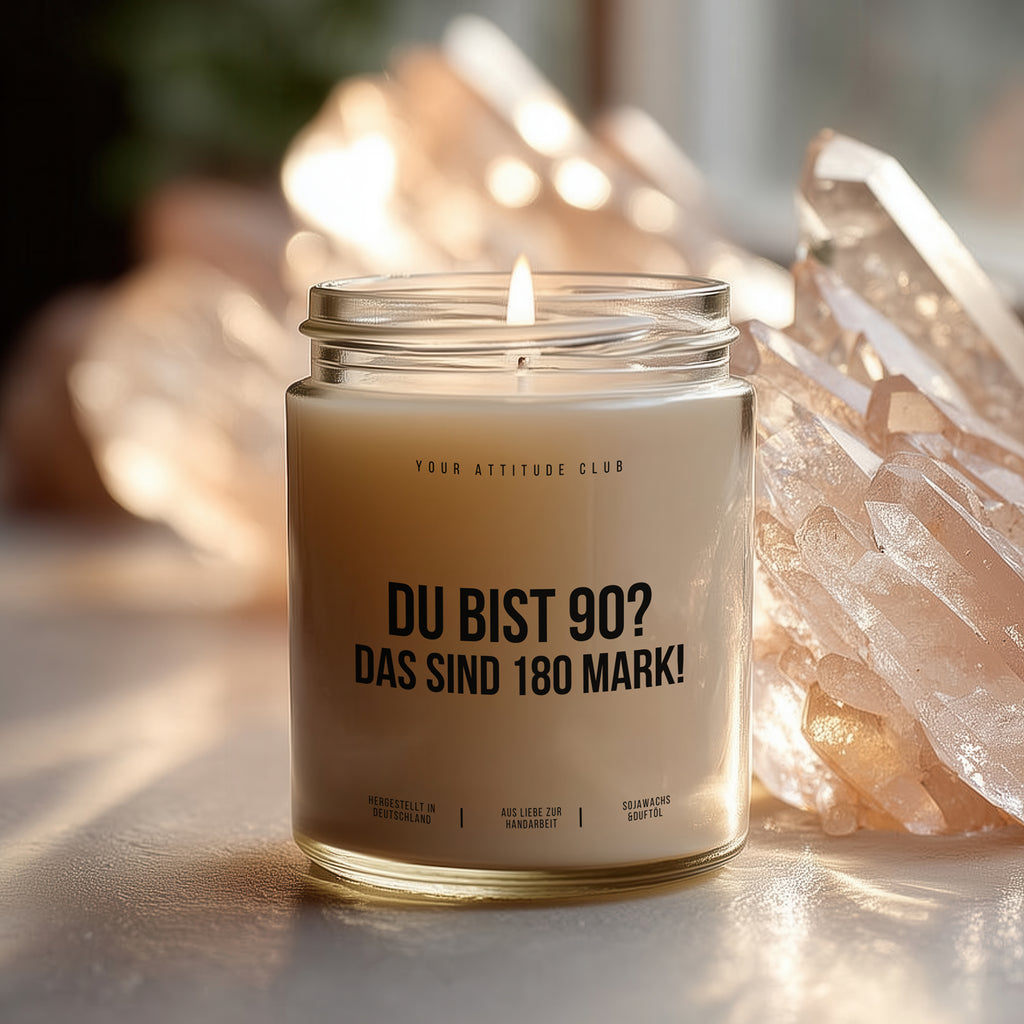 Du bist 90? Das sind 180 Mark | Lustige Kerze zum Geburtstag
