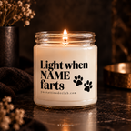 Light when NAME farts Candle - Funny Personalized Candle, Humorous Gift, Fun Candle, Soy Wax, Gift Idea for Friends Family Your Attitude Club