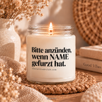 Bitte anzünden wenn NAME gefurzt hat Kerze – personalisierte Spruchkerze lustiges Geschenk witzige Candle Handmade Sojawachs von Your Attitude Club