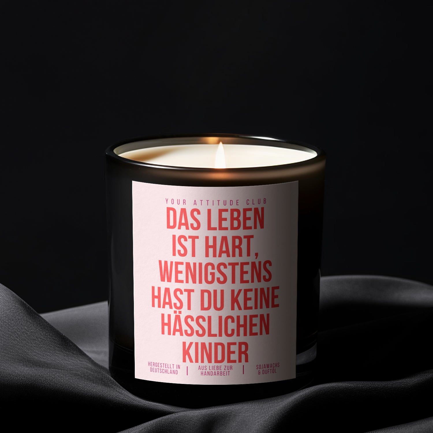Das Leben ist hart, wenigstens hast du keine hässlichen Kinder | Freche Muttertagskerze mit Humor