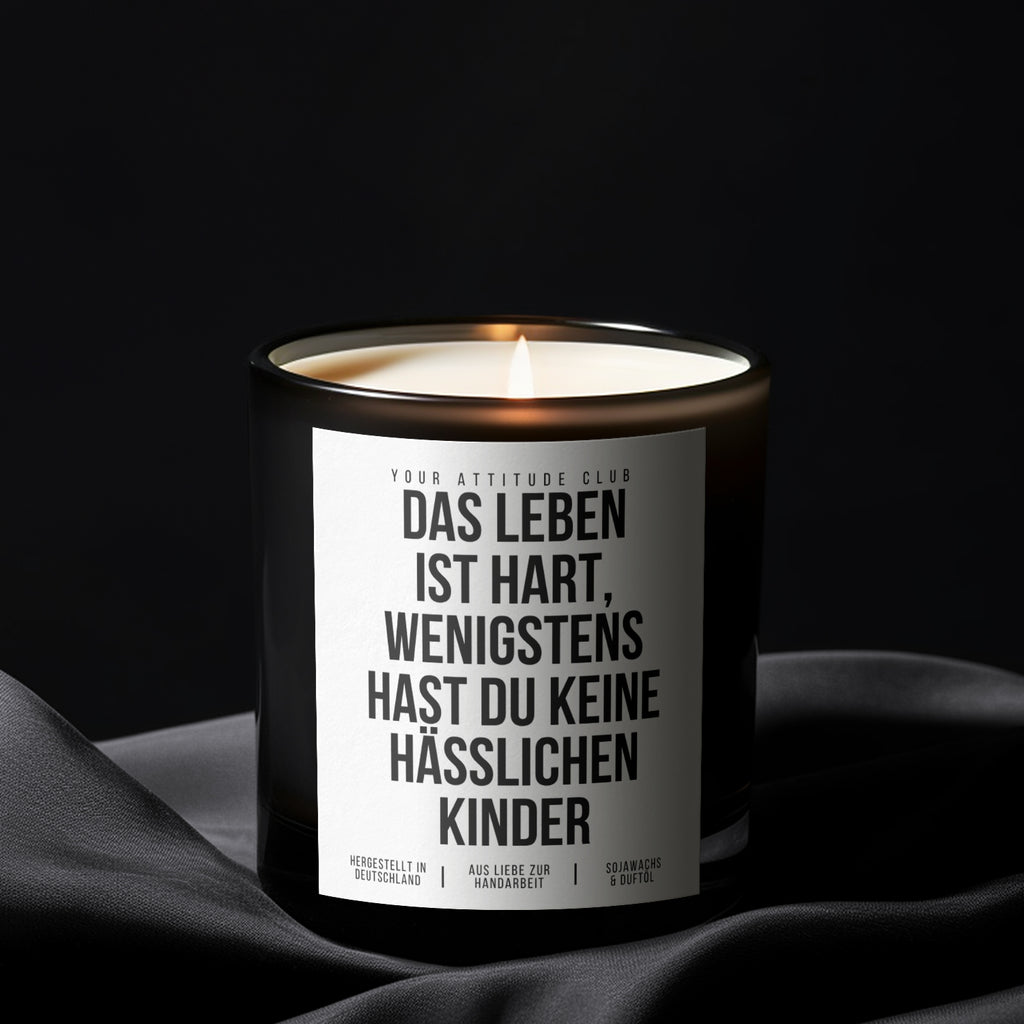 Life is Hard, at Least You Don't Have Ugly Kids | 300ml Scented Candle with Humor & 2 Wicks