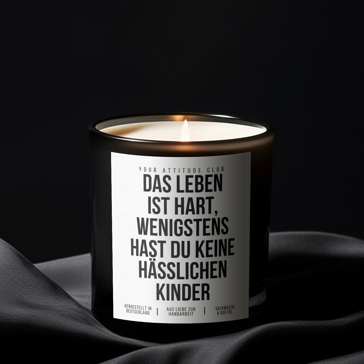 Das Leben ist hart, wenigstens hast du keine hässlichen Kinder | 300ml Duftkerze mit Humor & 2 Dochten