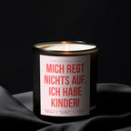 Mich regt nichts auf. Ich habe Kinder! | Lustige Muttertagskerze für starke Mamas