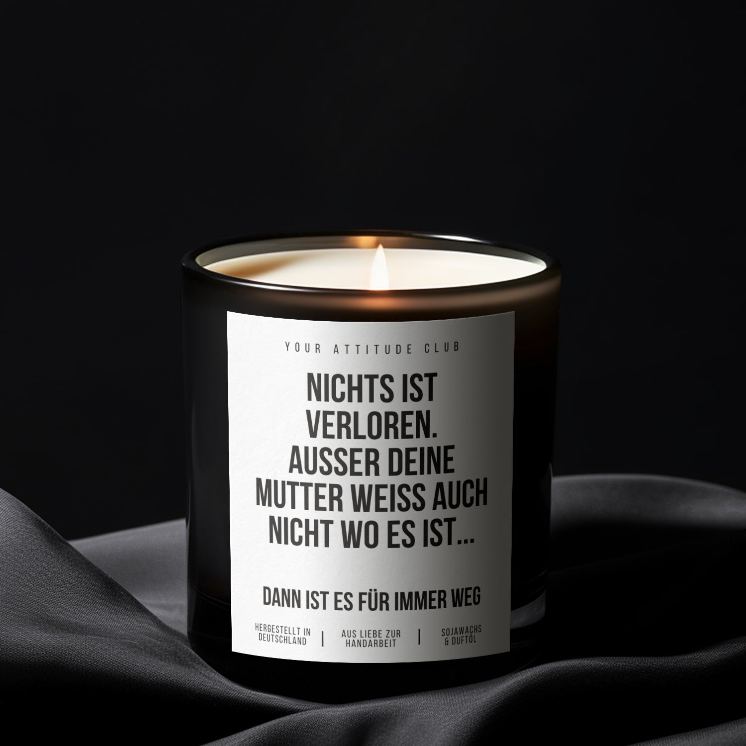 Nichts ist verloren. Außer deine Mutter weiß auch nicht wo es ist… dann ist es für immer weg – Humorvolle Muttertagskerze mit 2 Dochten