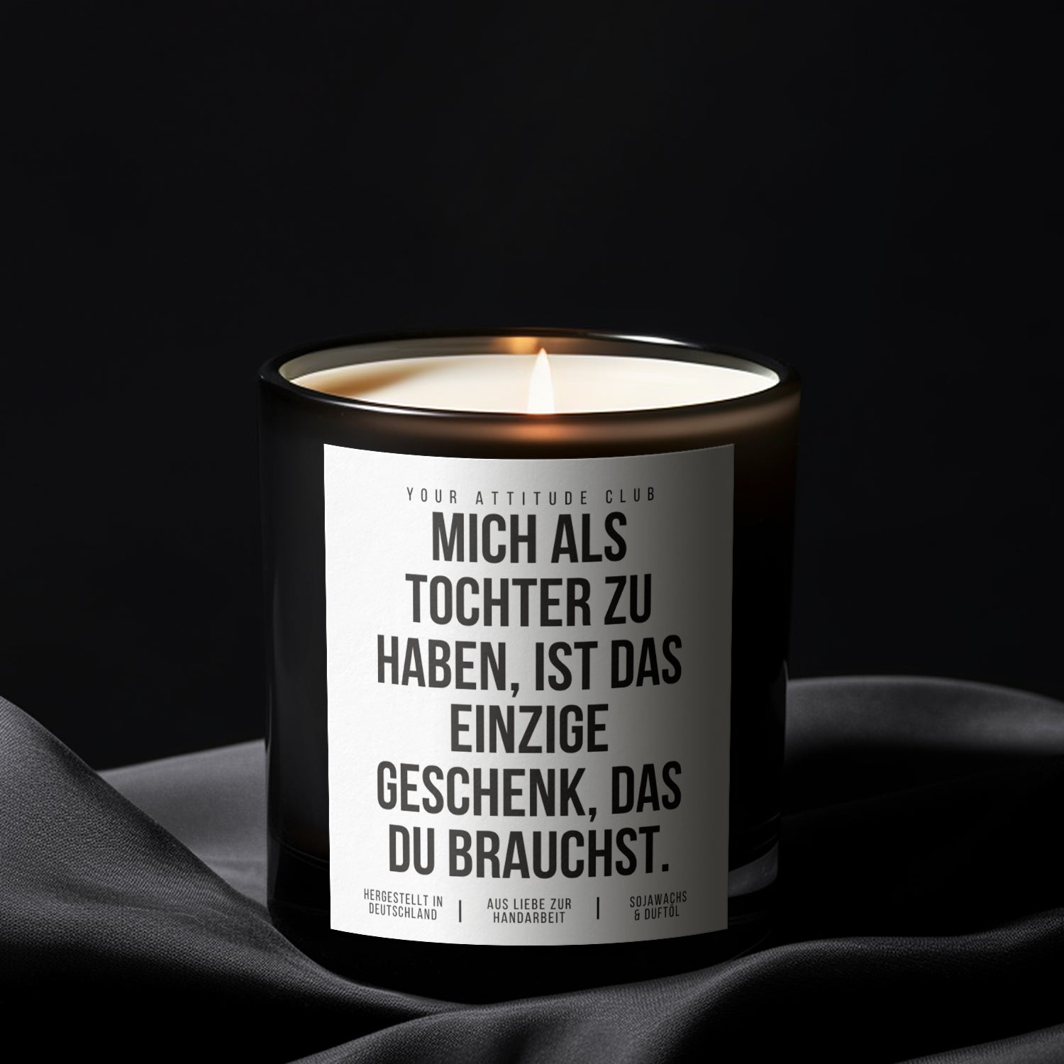 Having me as your daughter is the only gift you need | 300ml Scented Candle with Humor & 2 Wicks
