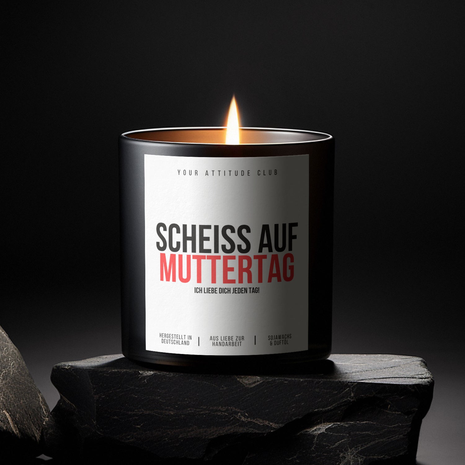 Scheiss auf Muttertag – ich liebe dich jeden Tag! | 300ml Duftkerze mit Statement & 2 Dochten