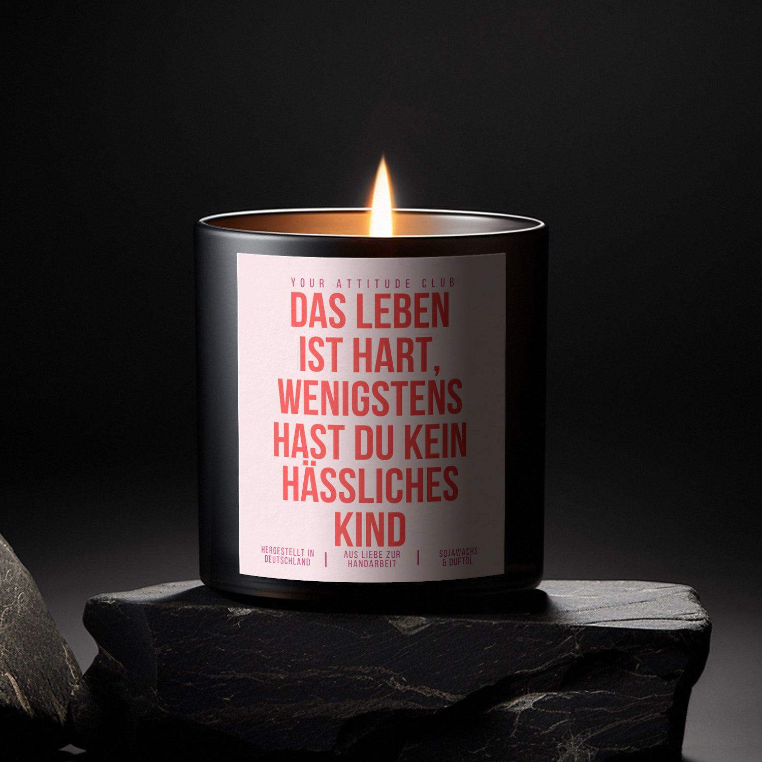 Das Leben ist hart, wenigstens hast du kein hässliches Kind | Freche Muttertagskerze mit Humor