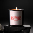 Scheiß auf Muttertag – Ich liebe dich jeden Tag | Freche & liebevolle Muttertagskerze