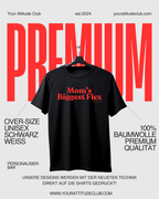Mom's Biggest Flex Oversized Shirt for Women - Premium Organic Cotton Statement T-Shirt Gift for Mom Streetwear