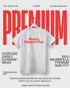 Mom's Biggest Flex Oversized Shirt for Women - Premium Organic Cotton Statement T-Shirt Gift for Mom Streetwear