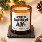 NOCH EIN GESCHENK DAS DU NICHT WOLLTEST. – Weihnachtskerze | lustiges Weihnachtsgeschenk | Wichtelgeschenk | Geschenk für Freunde & Kolleg:innen