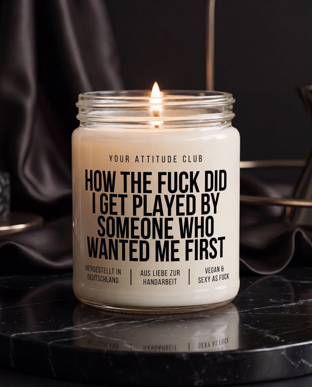 How The Fuck Did I Get Played By Someone Who Wanted Me First | Trennungskerze, Heartbreak Geschenk, Dark Humor, vegan, handgemacht