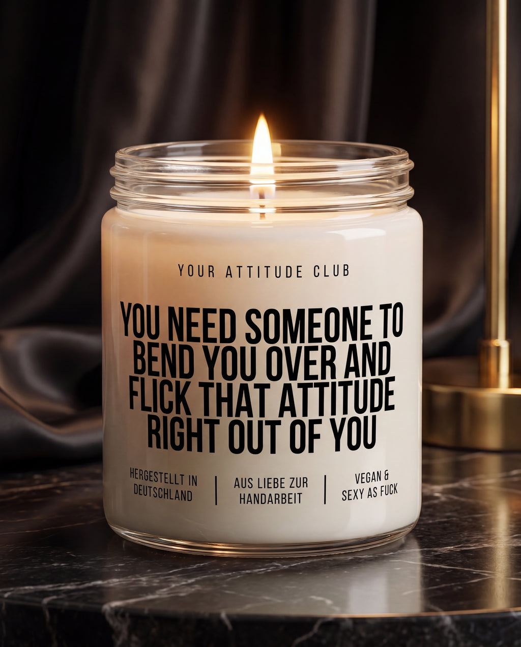 You Need Someone To Bend You Over And Flick That Attitude Right Out Of You | Kinky Kerze, sexy Geschenk, vegan, handgemacht