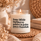 A stupid scented candle belongs in every good household - funny candle, fun candle gift idea, humor decor, soy wax candle by Your Attitude Club