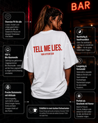 TELL ME LIES | Oversize Shirt Unisex mit Backprint, Statement Shirt aus Bio-Baumwolle