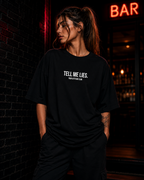TELL ME LIES | Oversize Shirt Unisex mit Frontprint, Statement Shirt aus Bio-Baumwolle