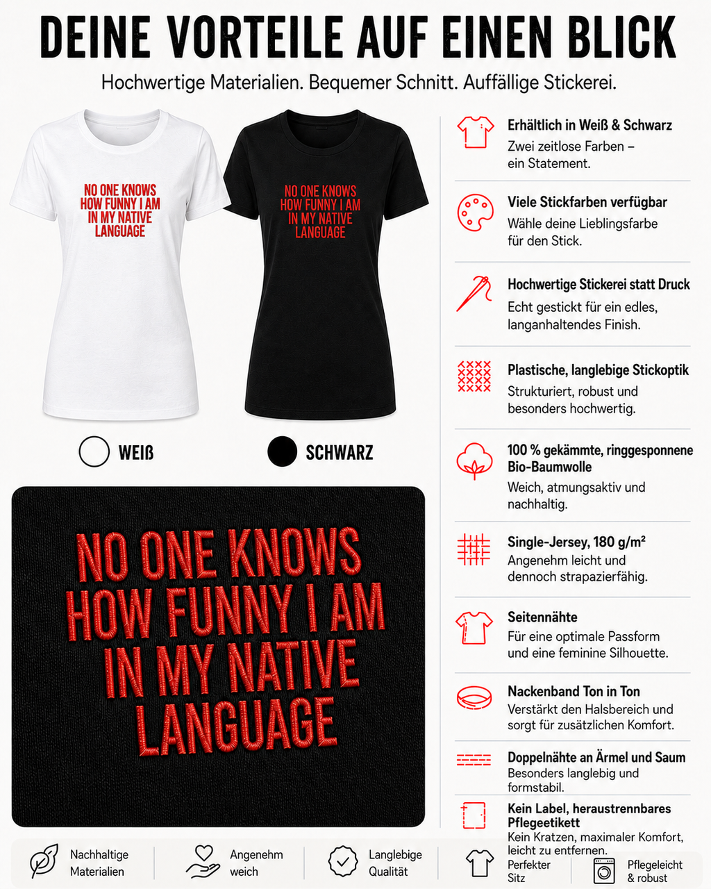 NO ONE KNOWS HOW FUNNY I AM IN MY NATIVE LANGUAGE – besticktes Damen Shirt, lustiges Statement T-Shirt, Geschenk für Freundin, Expat Humor, Bio-Baumwolle
