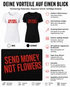 SEND MONEY NOT FLOWERS – besticktes Damen Shirt, freches Statement T-Shirt, Geschenk für Freundin, Bio-Baumwolle, Weiß oder Schwarz
