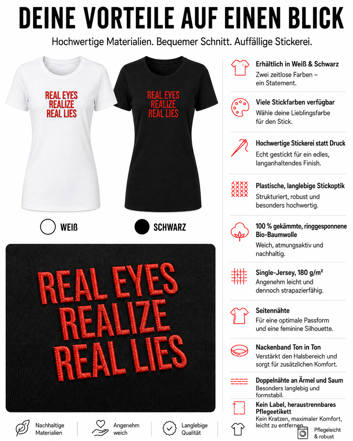 REAL EYES REALIZE REAL LIES – besticktes Damen Shirt, Statement T-Shirt, frecher Spruch, Geschenk für Freundin, Bio-Baumwolle, Weiß oder Schwarz