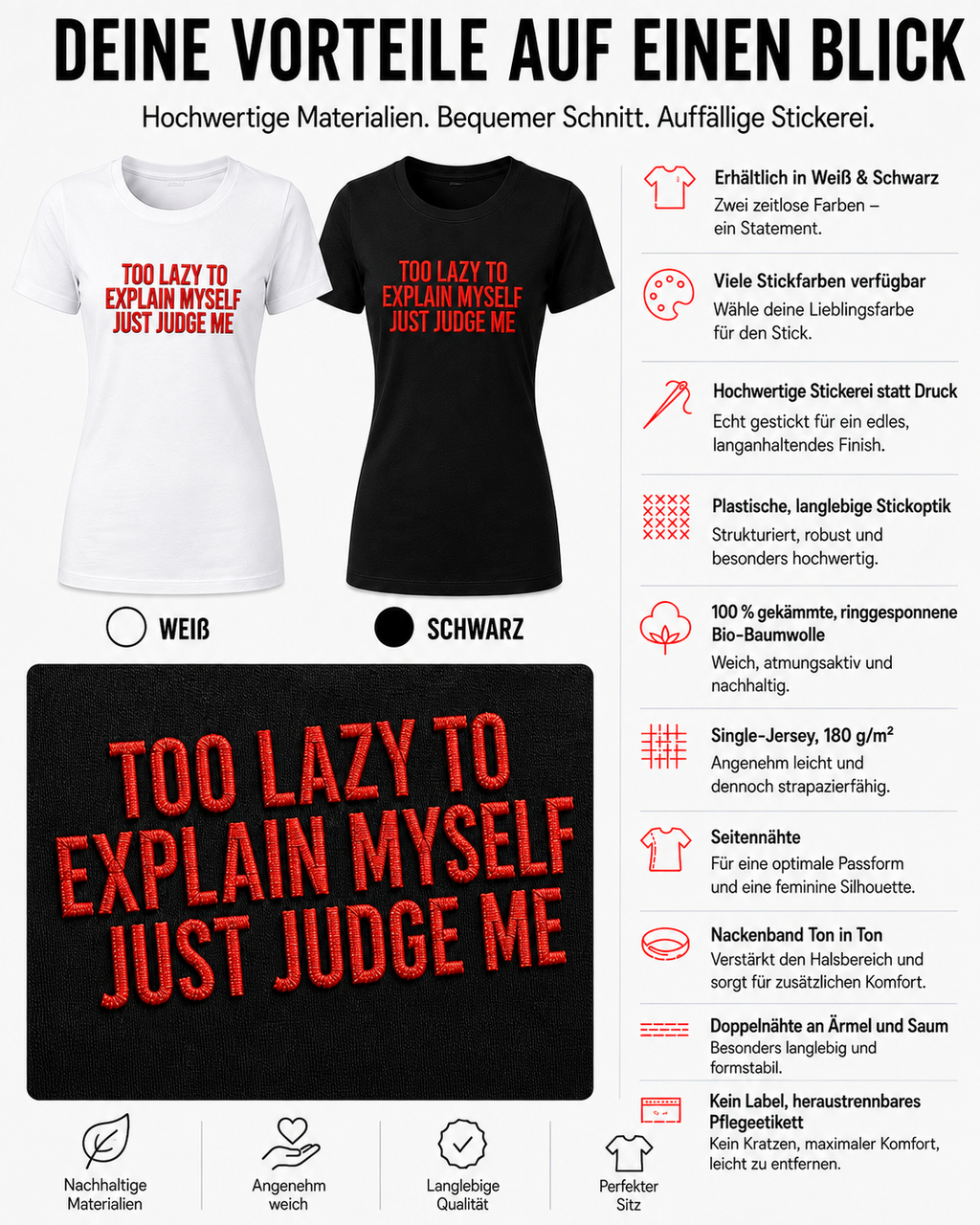 TOO LAZY TO EXPLAIN MYSELF JUST JUDGE ME – besticktes Damen Shirt, freches Statement T-Shirt, Bio-Baumwolle, Geschenk für Freundin, Weiß oder Schwarz