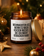 WEIHNACHTEN IST, WENN ES NACH KEKSEN RIECHT, DIE ICH NICHT GEBACKEN HABE Weihnachtskerze mit Spruch | lustige Duftkerze | Geschenk Weihnachten | Sojawachs Kerze