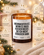 WEIHNACHTEN IST, WENN ES NACH KEKSEN RIECHT, DIE ICH NICHT GEBACKEN HABE – Weihnachtskerze | Weihnachtsgeschenk | Geschenk für Familie & Freunde
