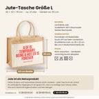 A GF is temporary, being a hot ex is forever – Jutetasche mit Spruch, Maße, Material und Pflege