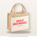 Absolut unbeeindruckt. – Jutetasche mit Spruch, kleine Jutetasche 26 × 22 cm