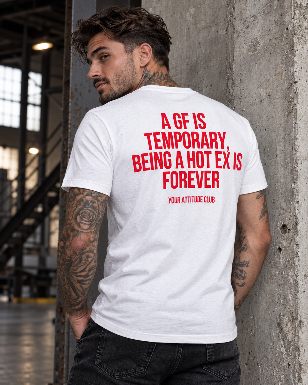 A GF IS TEMPORARY, BEING A HOT EX IS FOREVER – Unisex Statement T-Shirt Weiß mit rotem Backprint | freches Ex Sprüche Shirt