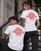 A GF IS TEMPORARY, BEING A HOT EX IS FOREVER – Unisex Statement T-Shirt Weiß mit rotem Backprint | freches Ex Sprüche Shirt