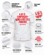 A GF IS TEMPORARY, BEING A HOT EX IS FOREVER – Unisex Statement T-Shirt Weiß mit rotem Backprint | freches Ex Sprüche Shirt